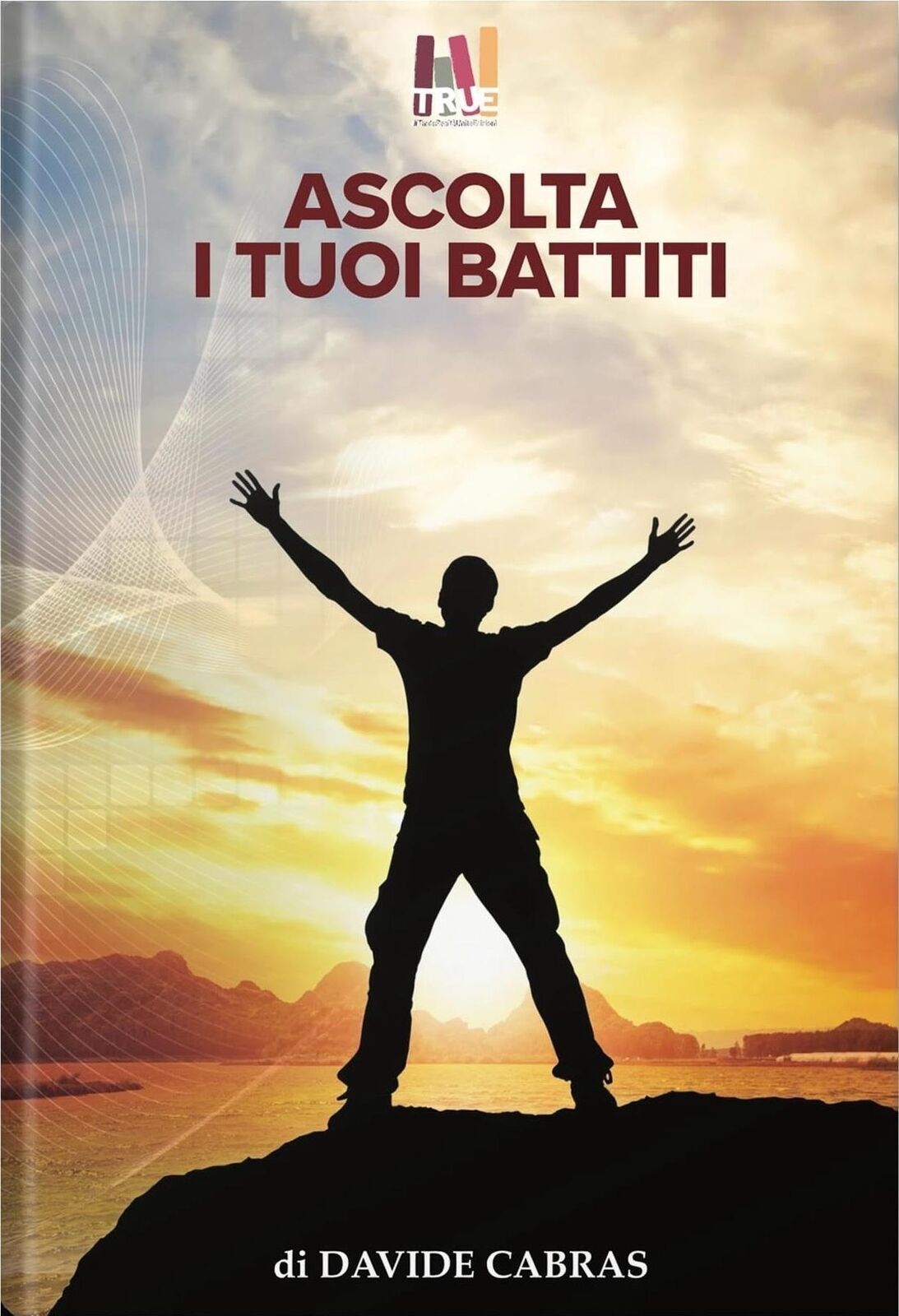 Libri Cabras Davide - Ascolta I Tuoi Battiti