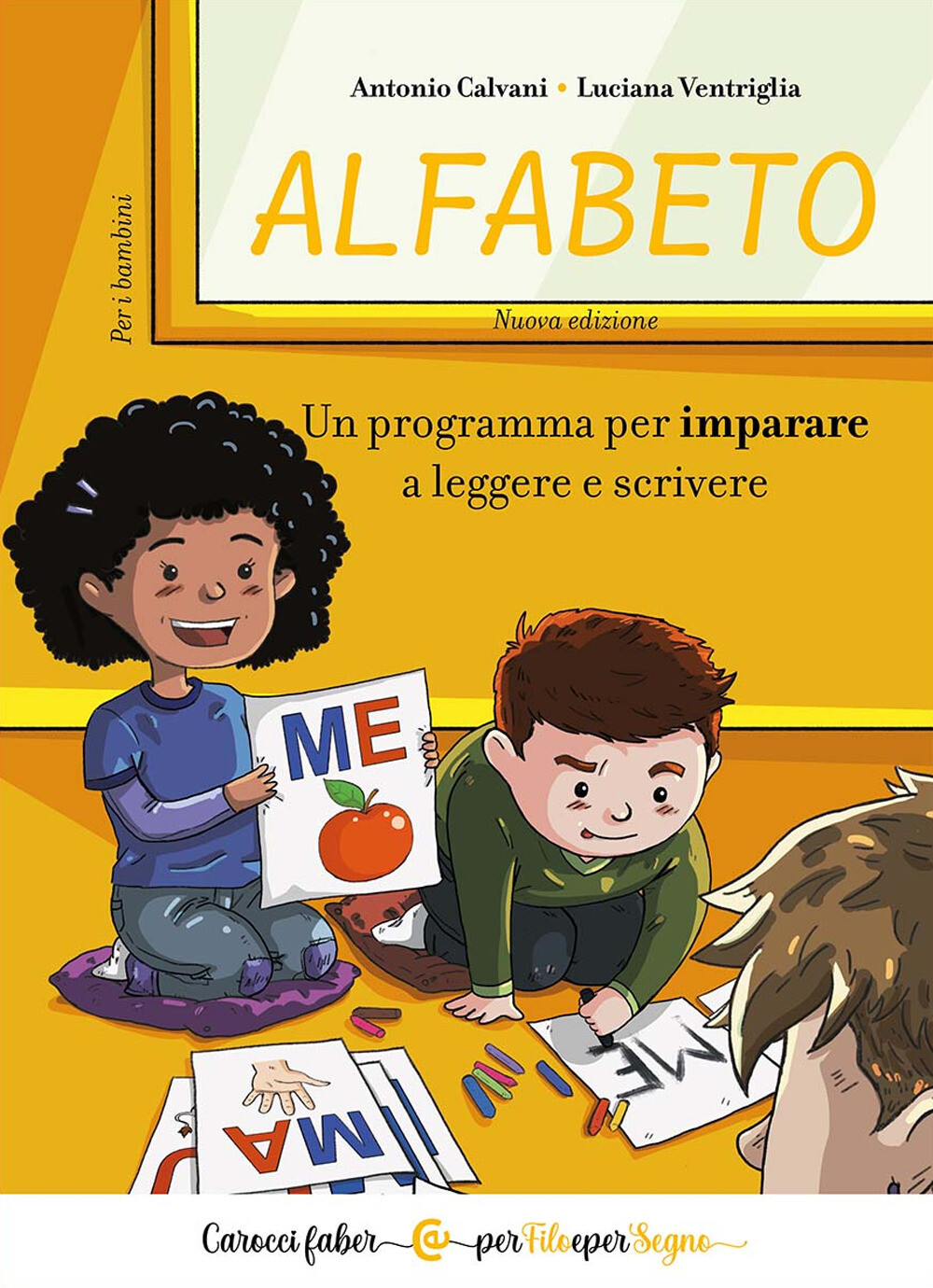 Alfabeto. Un programma per imparare a leggere e scrivere. Per i bambini - ...