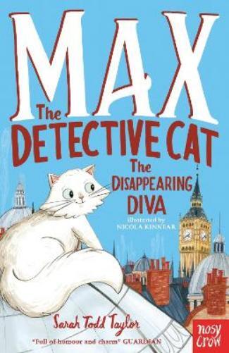 Sarah Todd Taylor Max the Detective Cat: The Disappearing Diva (Tascabile)