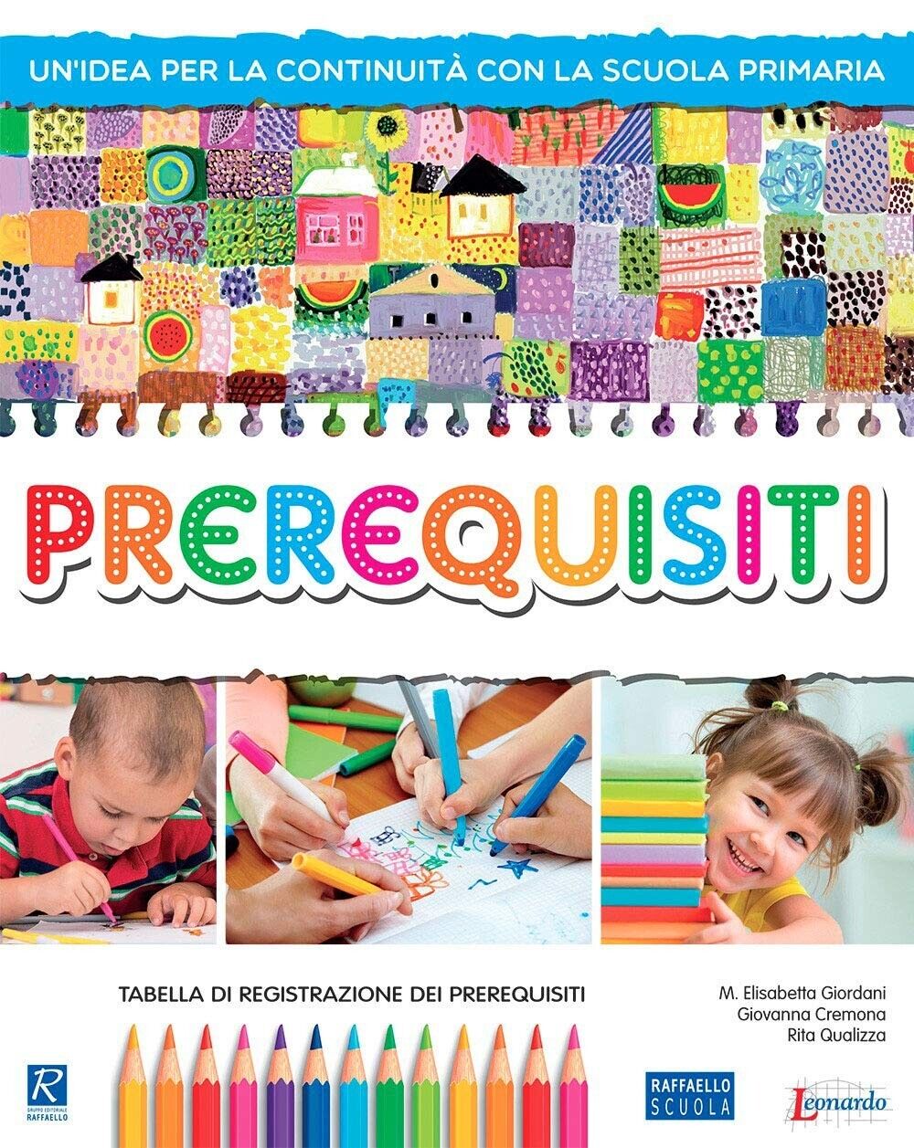 Prerequisiti. Per la Scuola materna  - 9788847226579