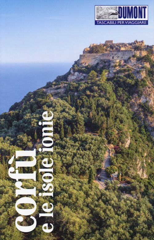 CORFU' E LE ISOLE IONIE GUIDA DUMONT 2023  - BOTIG KLAUS - DUMONT