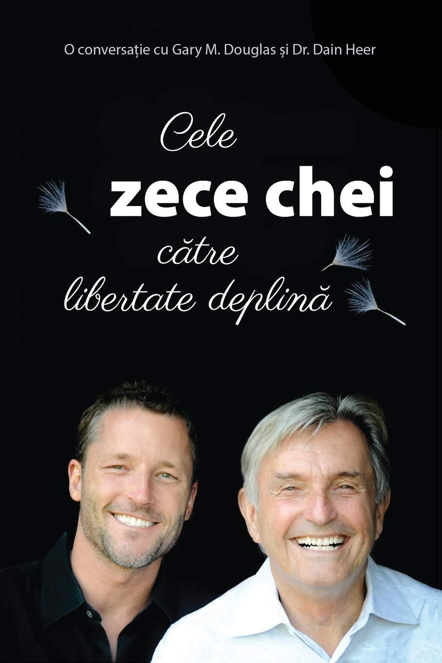 9781634934022 Cele zece chei c¿tre libertate deplin¿ (Romanian) - Gary M. Doug