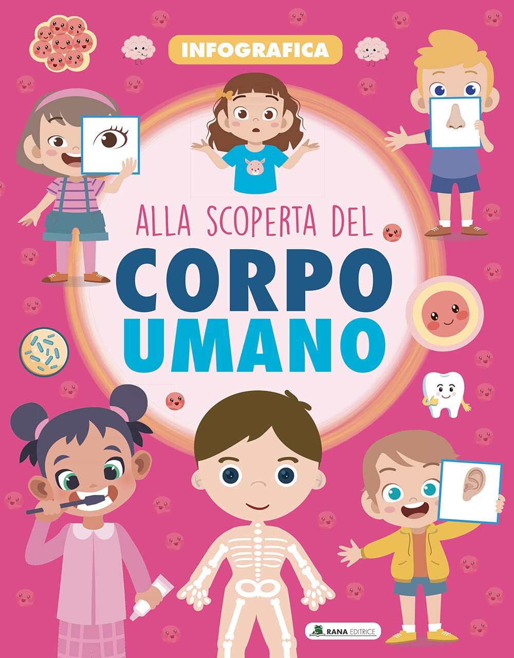 Libri Alla Scoperta Del Corpo Umano. Infografica. Ediz. A Colori