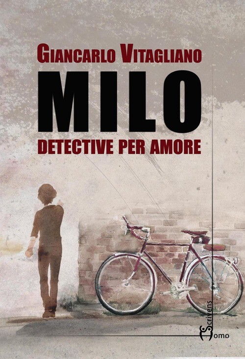 MILO. DETECTIVE PER AMORE VITAGLIANO GIANCARLO
