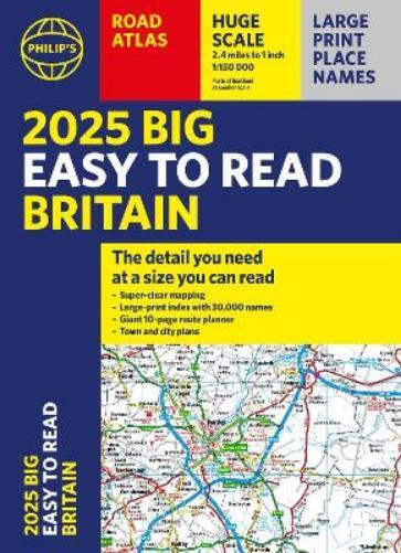 2025 Philip's Big Easy to Read Britain Road Atlas (Tascabile)