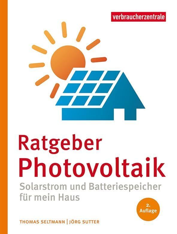 Verbraucherzentrale NRW T Ratgeber Photovoltaik: Solarstrom und Batt (Tascabile)