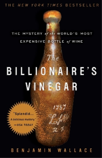 Benjamin Wallace The Billionaire's Vinegar (Tascabile)