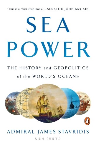 James Stavridis Sea Power (Tascabile)