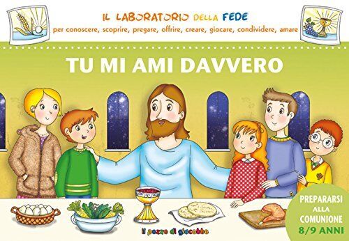 9788861245884 Tu mi ami davvero - Barbara Baffetti,G. Corcione