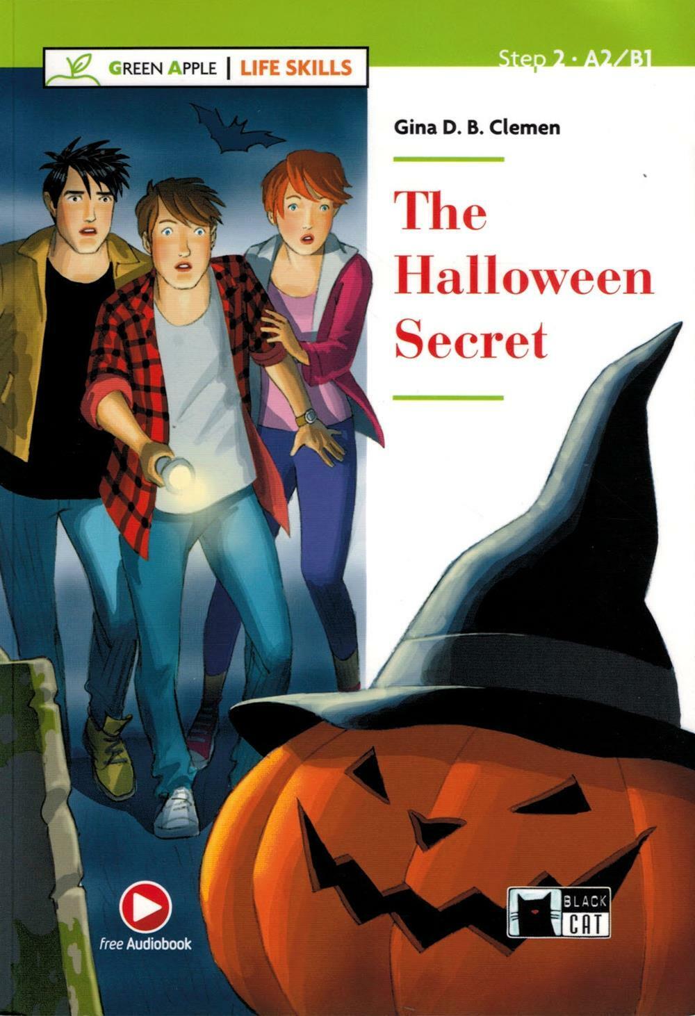 The Halloween secret. Con App. Con e-book. Con espansione online - Clemen ...