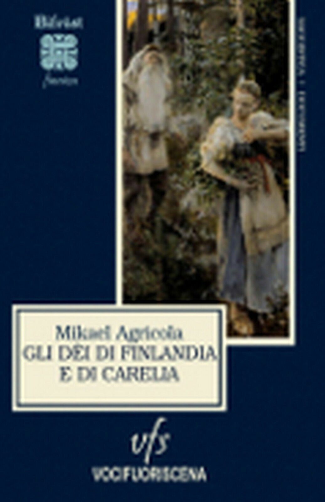 GLI DÈI DI FINLANDIA E DI CARELIA	 di Mikael Agricola,  2018,  Vocifuoriscena