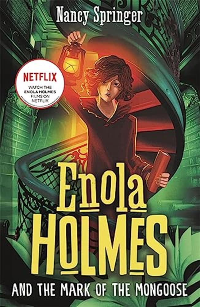 Enola holmes 09 and the mark of the mongoose - Springer Nancy