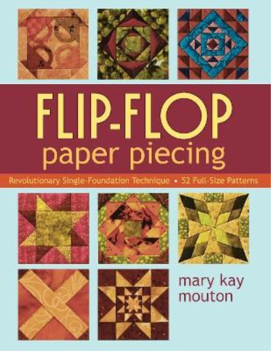 Mary Kay Mouton Flip-flop Paper Piecing (Tascabile)