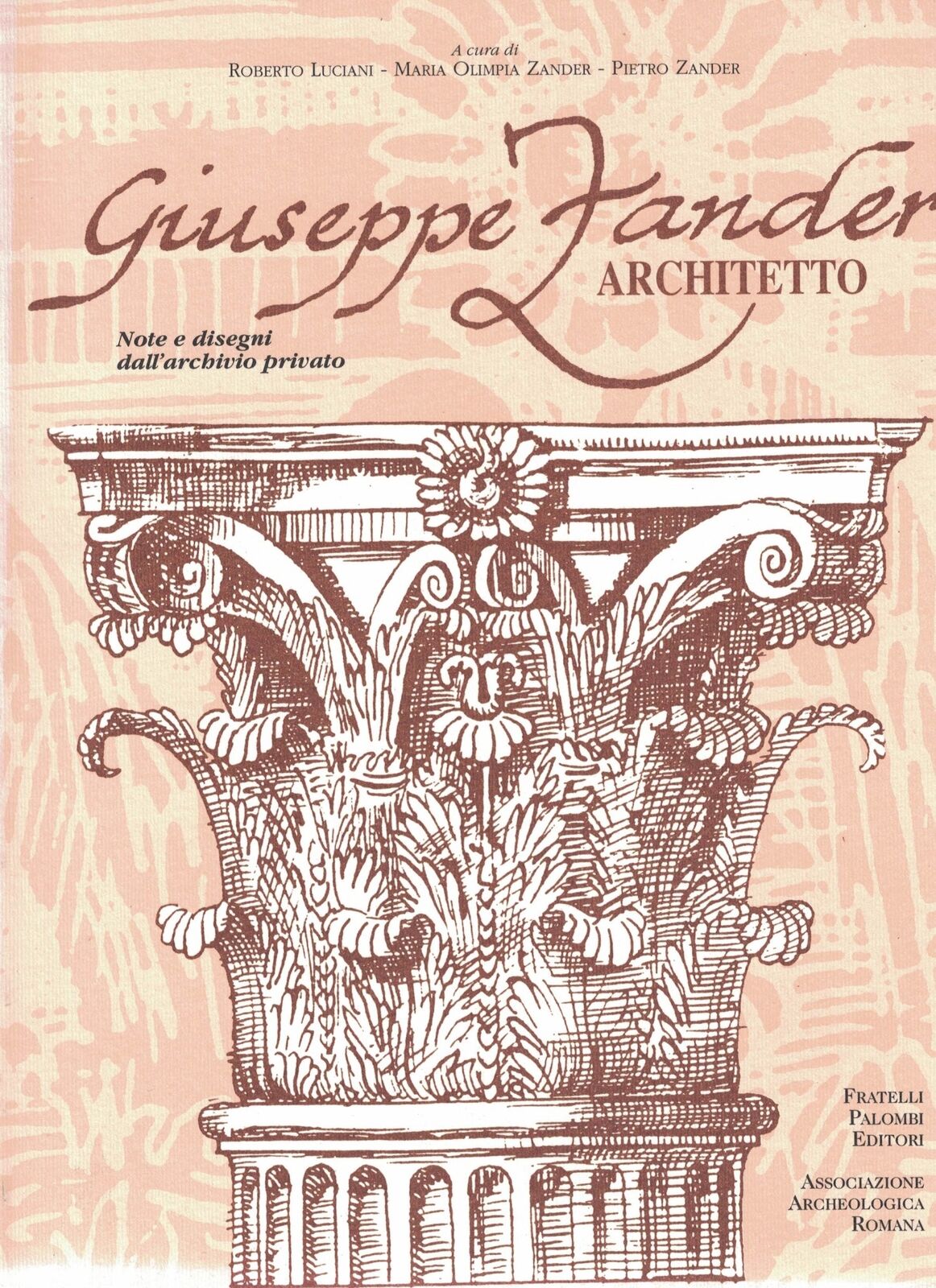 Giuseppe Zander architetto. Ediz. illustrata