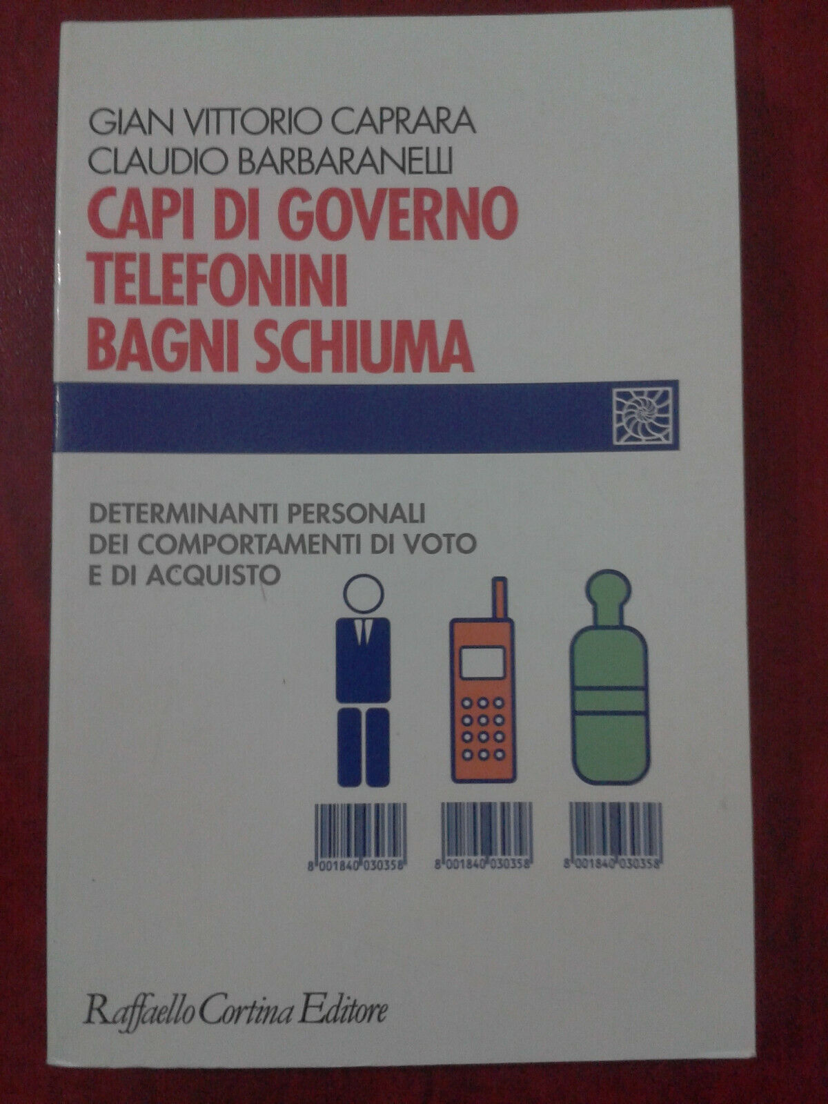 Capi di governo Telefonini. Bagni schiuma/Caprara-Barbaranelli/Raffaello Cortina
