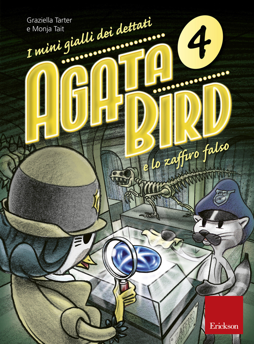 Libri Graziella Tarter / Monja Tait - Agata Bird E Lo Zaffiro Falso. I Mini Gial