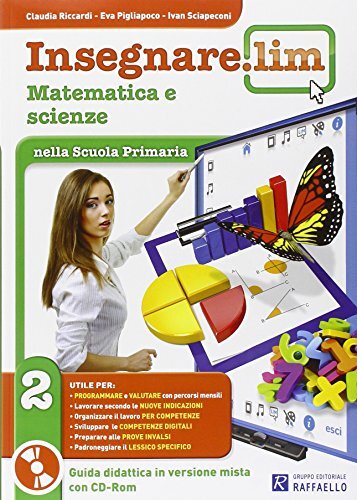 Libri Insegnare Lim. Matematica E Scienze. Per La 2A Classe Elementare