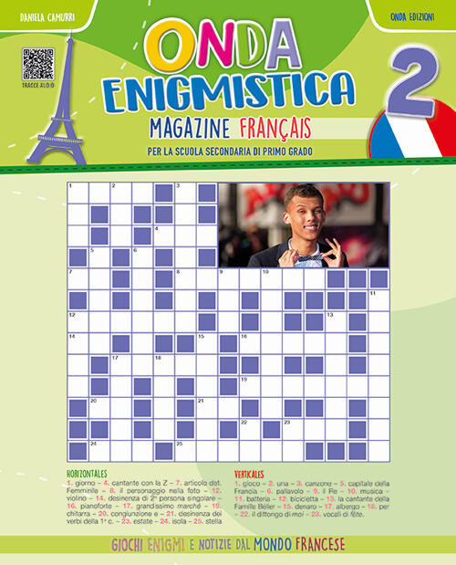 Onda enigmistica. 2 Magazine Français Per la Scuola media. Con espansione ...