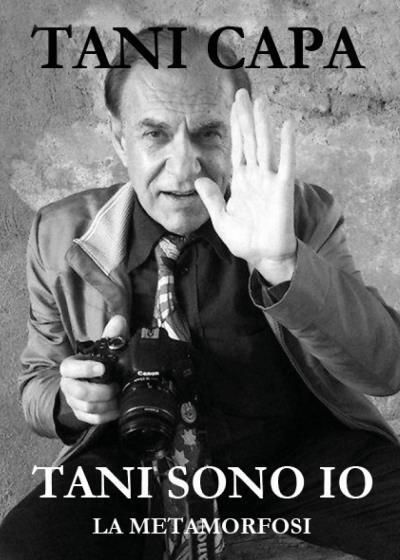 9791222700236 Tani sono io la metamorfosi - Tani Capa