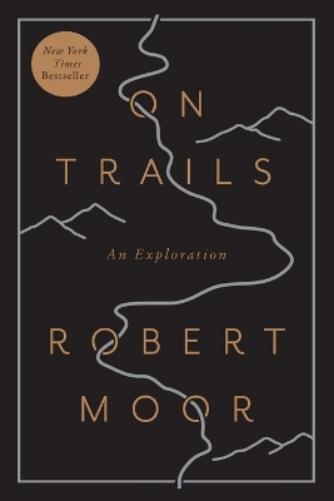 Robert Moor On Trails (Tascabile)