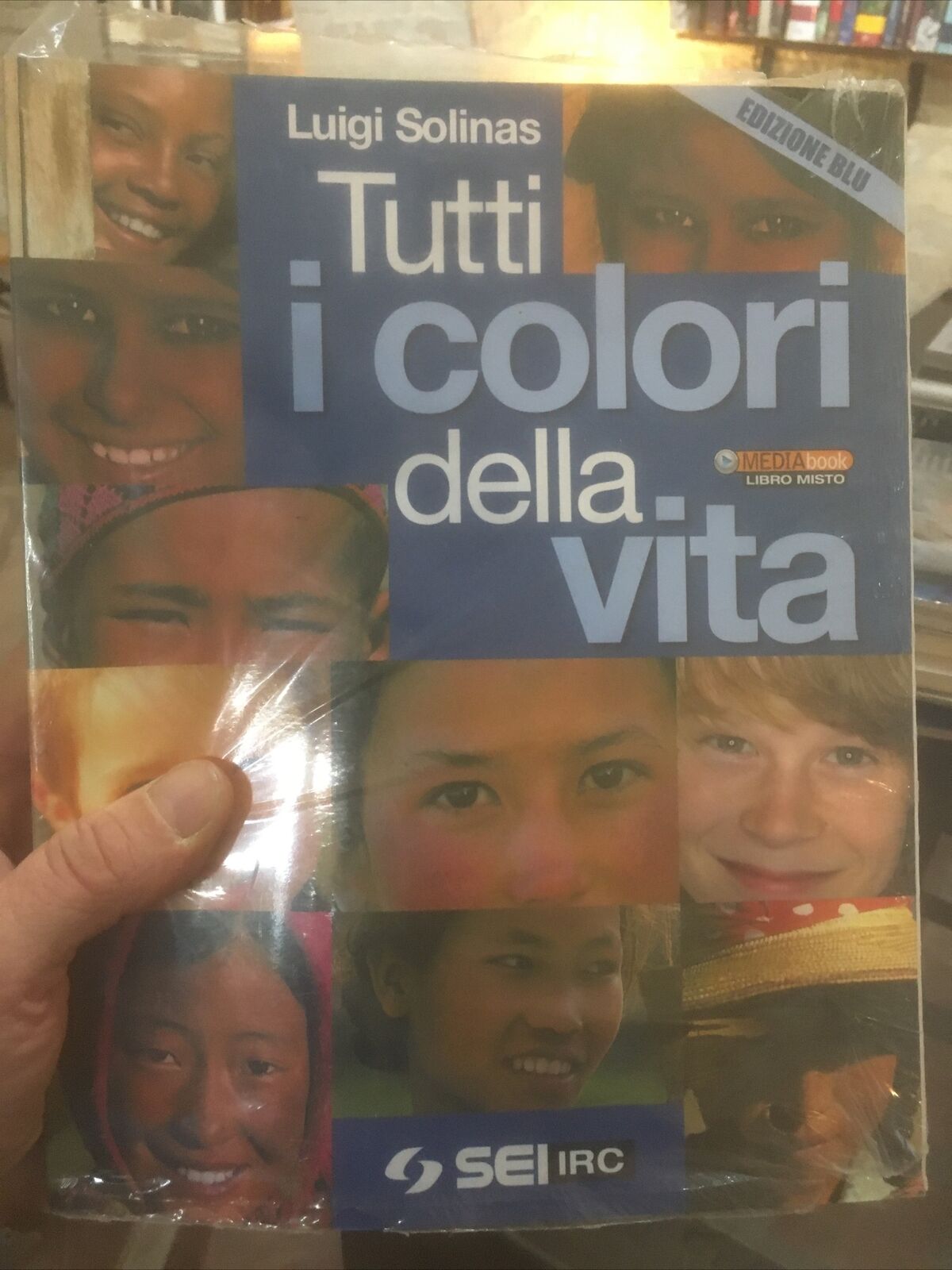 TUTTI I COLORI DELLA VITA Edizione blu - Solinas - Sei - IRC - religione scuola