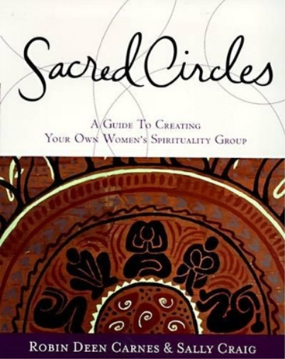 R Carnes S Craig Sacred Circles (Tascabile)