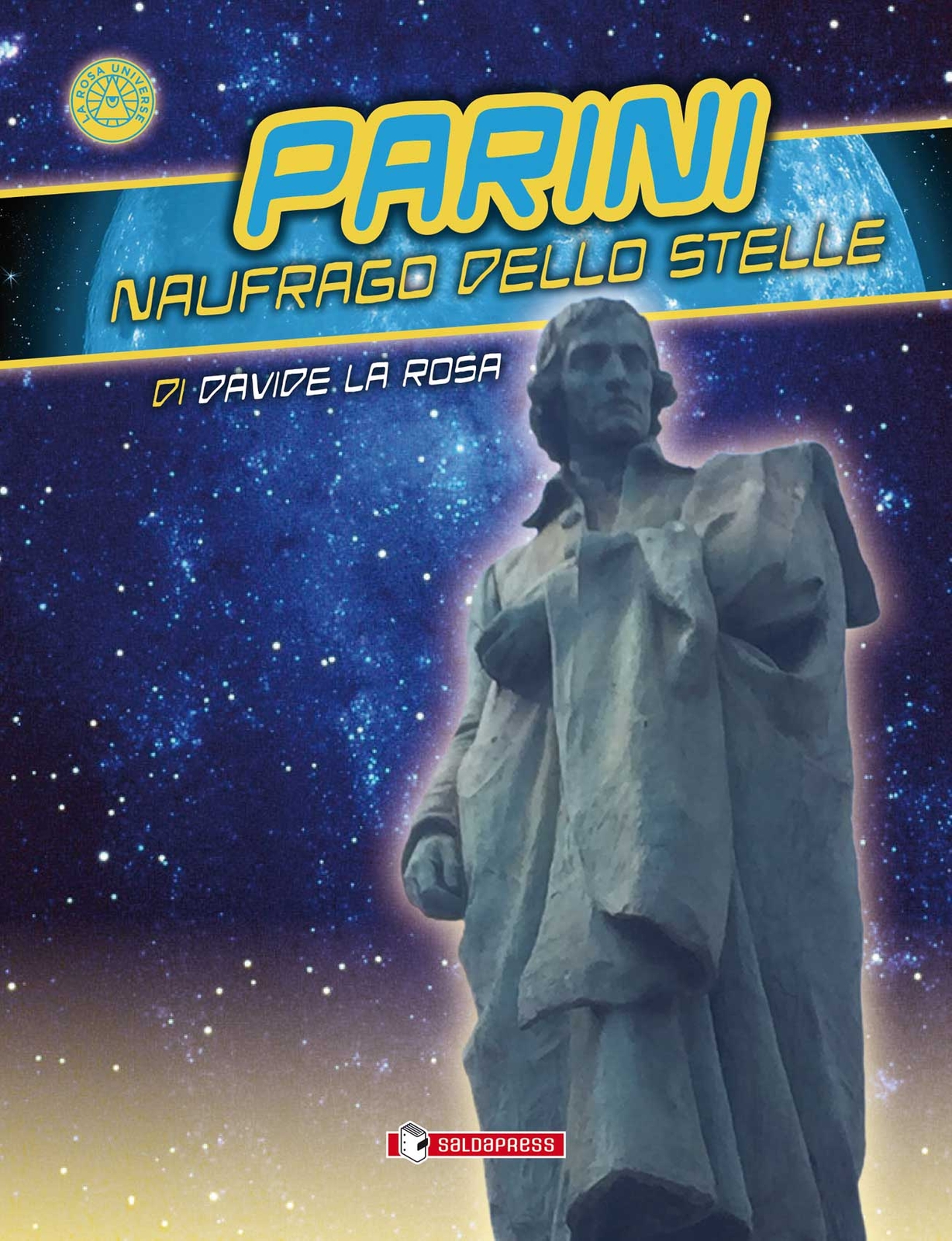 Libri La Rosa Davide - Giuseppe Parini. Naufrago Delle Stelle