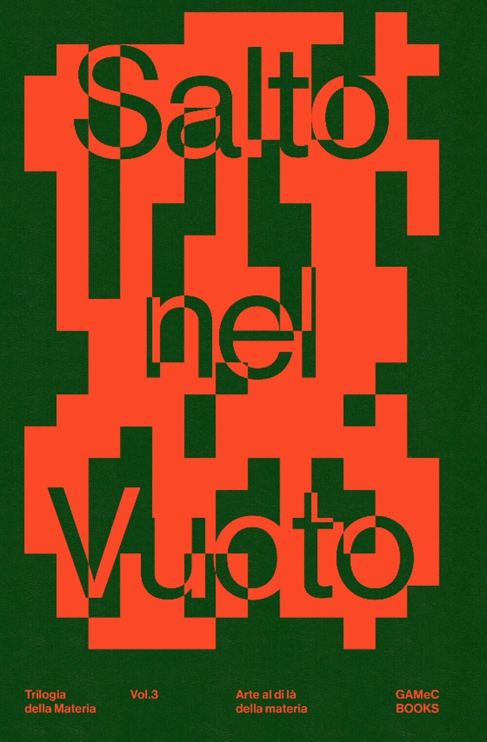 Salto nel vuoto. Arte al di là della materia - [Officina Libraria]