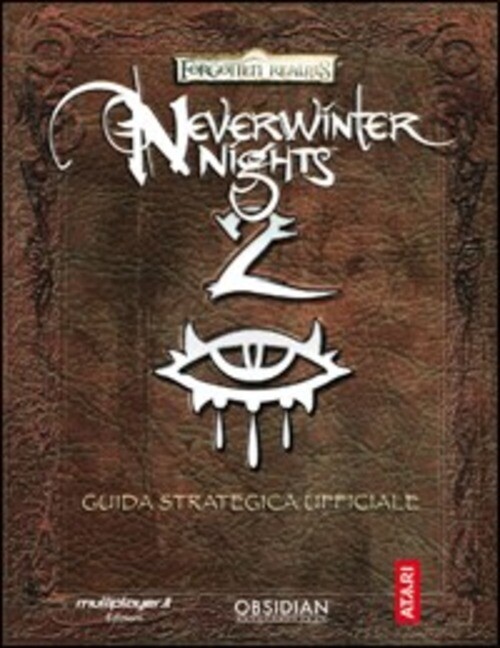NEVERWINTER NIGHTS 2. GUIDA STRATEGICA U AA.VV.