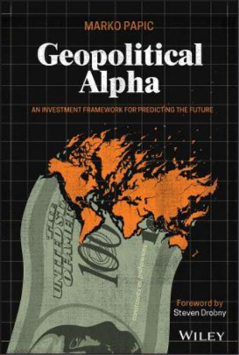 Marko Papic Geopolitical Alpha (Copertina rigida)