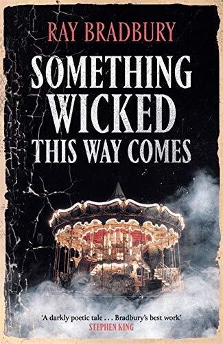 LIbri UK/US Bradbury, Ray - Something Wicked This Way Comes