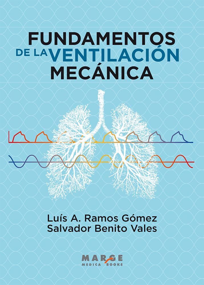 Salvador Benito Vales Lu�s A Ramos Fundamentos de la ventilaci�n me (Tascabile)