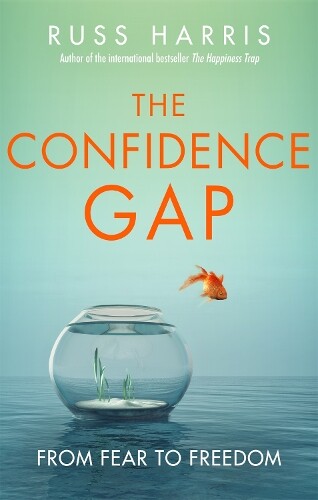 Russ Harris The Confidence Gap (Tascabile)