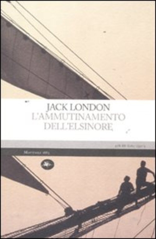 AMMUTINAMENTO DELL'ELSINORE (L') LONDON JACK