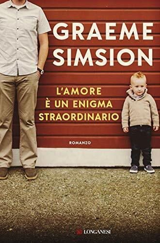 amore un enigma straordinario Simsion graeme 9788830453043