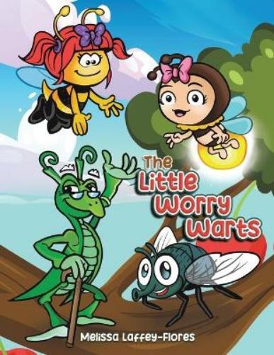 Melissa Laffey-Flores The Little Worry Warts (Tascabile)