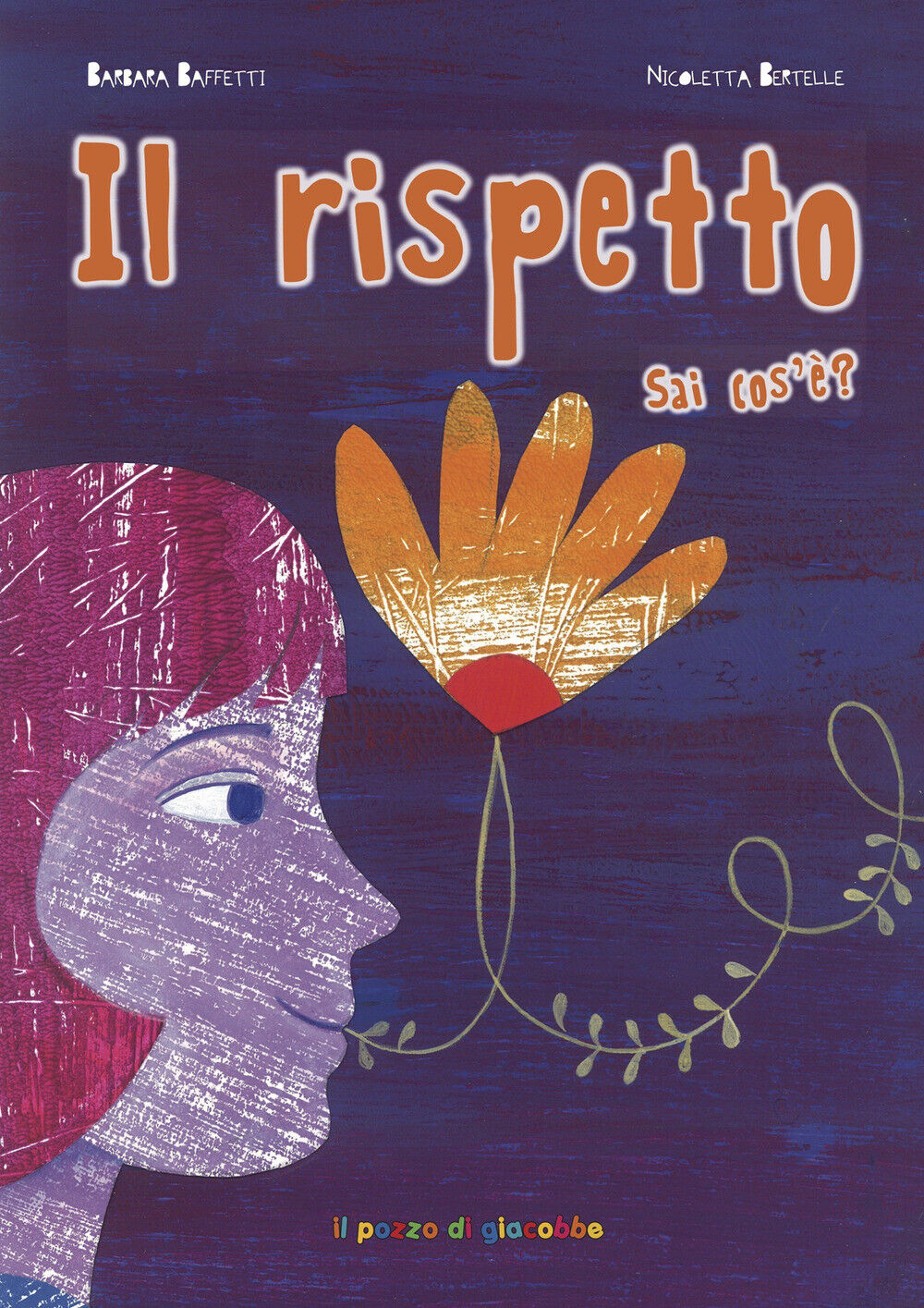 Il rispetto sai cos'è? Ediz. illustrata - Baffetti Barbara