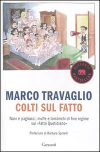 9788811682127 Colti sul Fatto. Nani e pagliacci, muffe e lombric... Quotidiano»