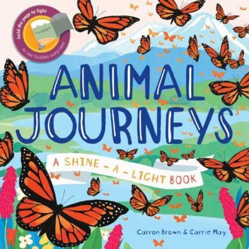 Carron Brown Animal Journeys (Copertina rigida) Shine-A-Light