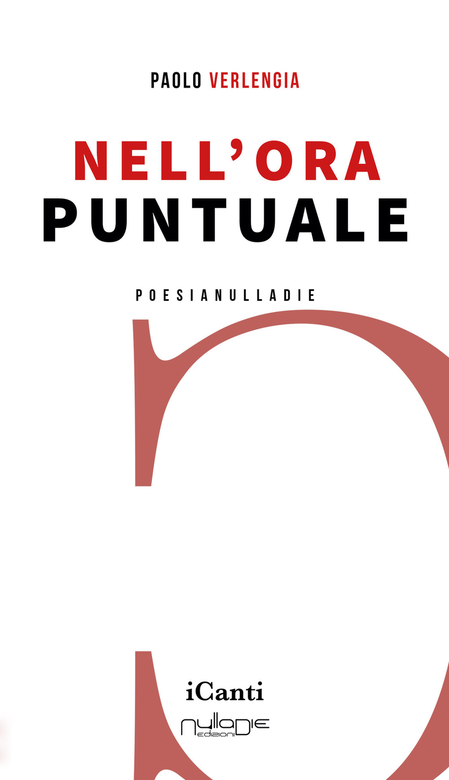 Nell'ora puntuale - Verlengia Paolo