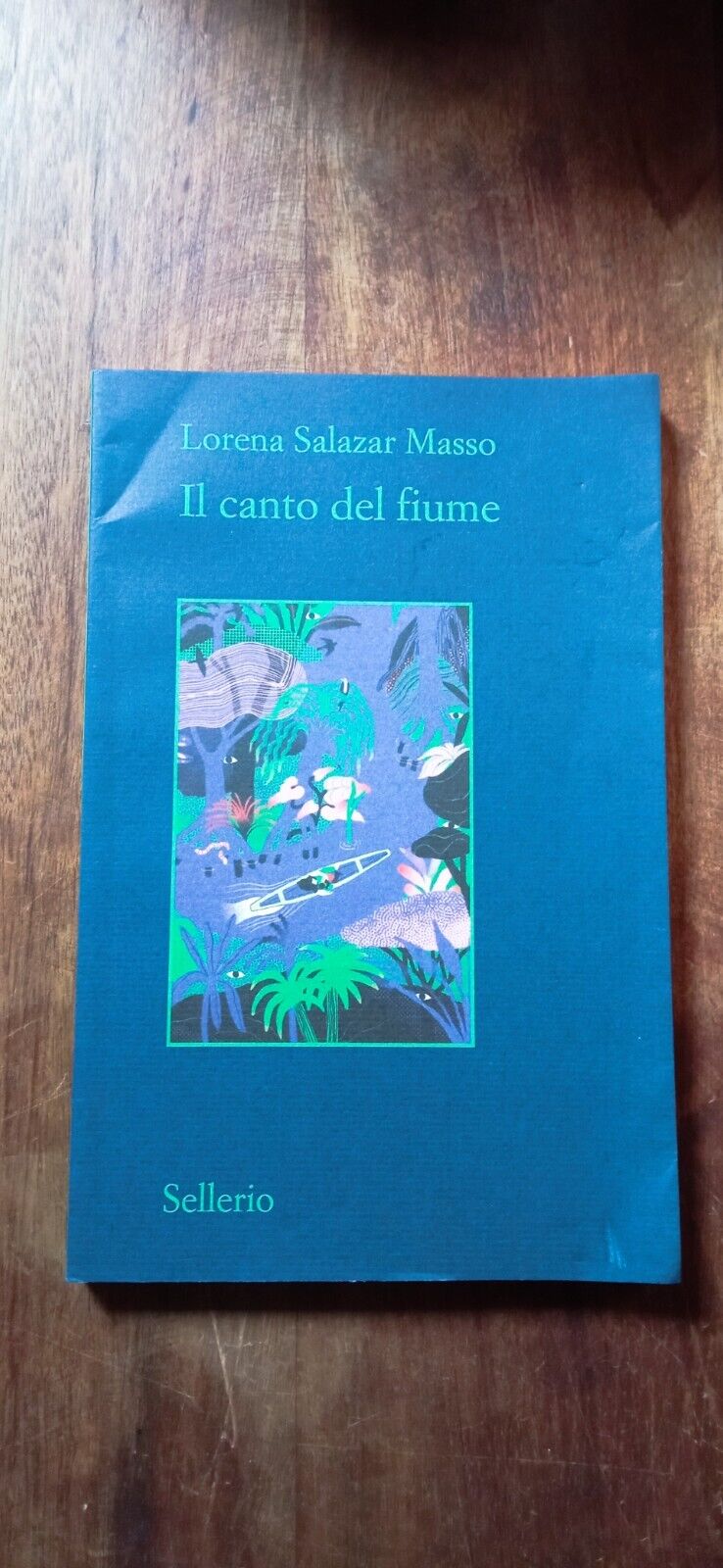 Lorena Salazar Masso Il canto del fiume Sellerio, 2023