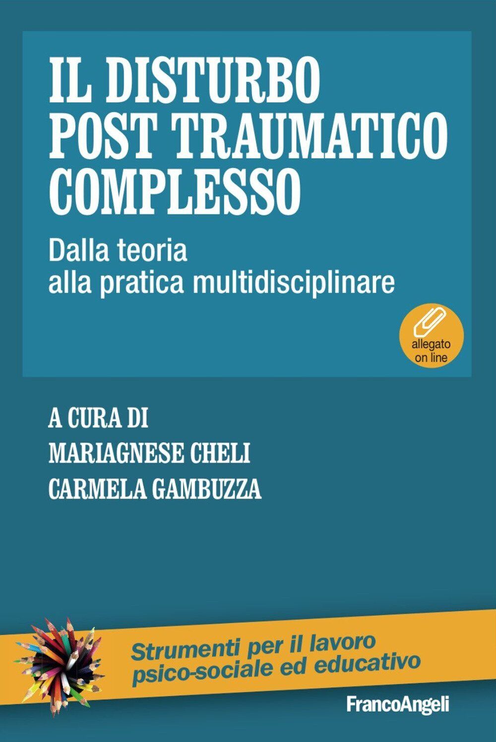 9788891750754 Il disturbo post traumatico complesso. Dalla teori...cesso on line