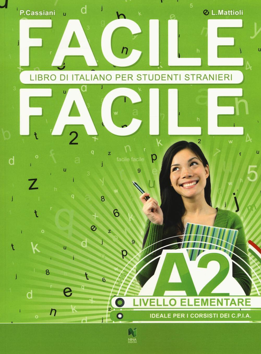 Libri Laura Mattioli / Paolo Cassiani - Facile Facile. Italiano Per Studenti Str