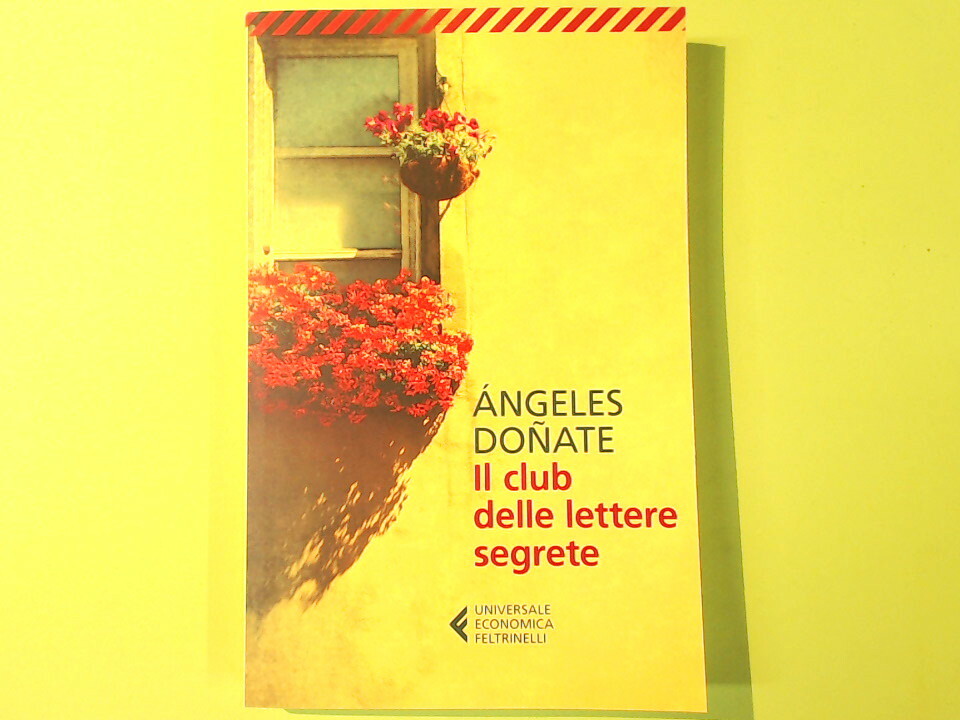 IL CLUB DELLE LETTERE SEGRETE DONATE FELTRINELLI
