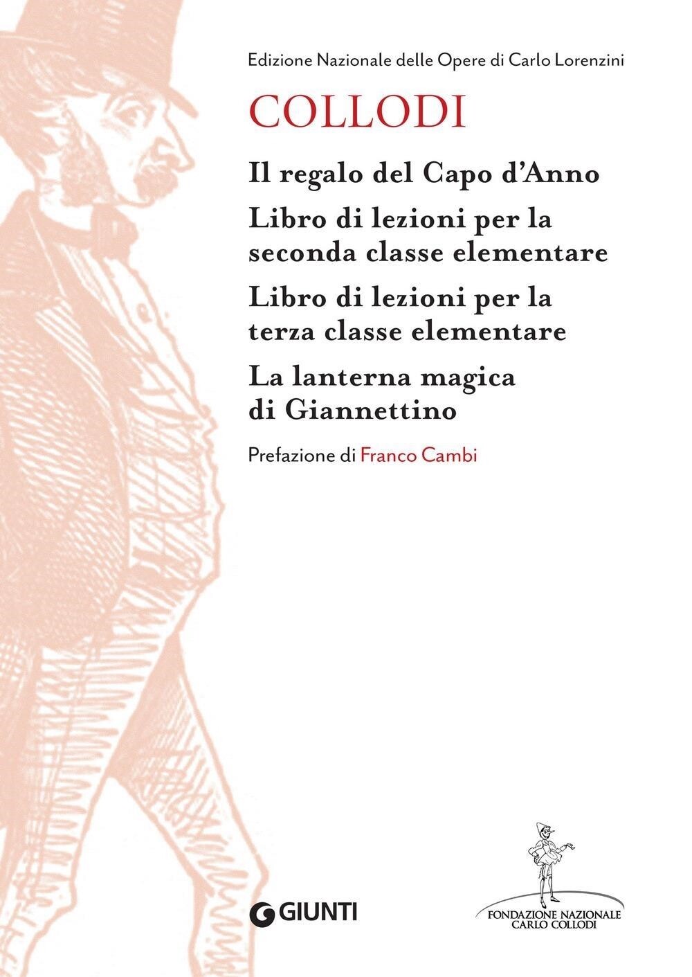 Libri Carlo Collodi - Il Regalo Del Capo D'anno-Libro Di Lezioni Per La Seconda