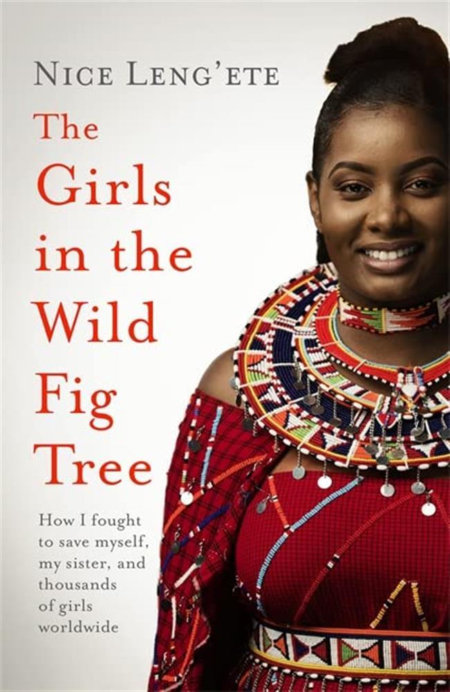 The Girls In The Wild Fig Tree [Edizione: Regno Unito] - Leng'Ete, Nice