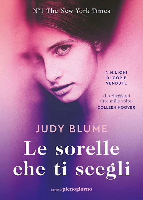 LE SORELLE CHE TI SCEGLI  - BLUME JUDY - Libreria Pienogiorno