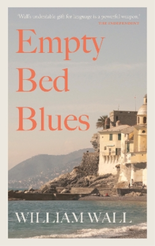 William Wall Empty Bed Blues (Tascabile)