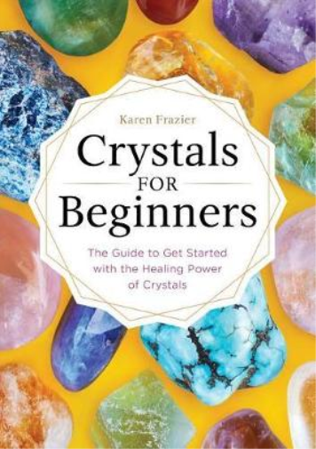 Karen Frazier Crystals for Beginners (Tascabile)
