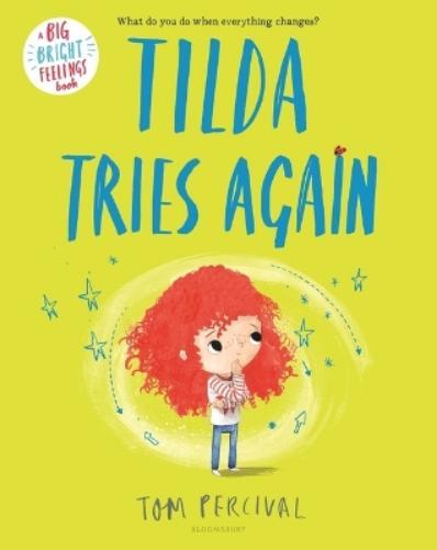 Tom Percival Tilda Tries Again (Tascabile) Big Bright Feelings